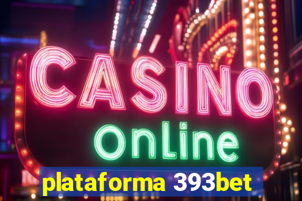 plataforma 393bet